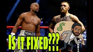 Floyd Mayweather vs Conor McGregor fight is FIXED [upl. by Lien255]