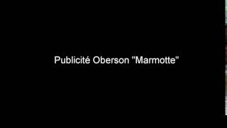 Publicité Oberson Marmotte [upl. by Meng674]