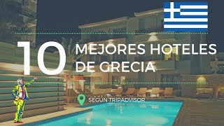 Los 10 mejores hoteles de Grecia en 2017 según TripAdvisor [upl. by Yevad]