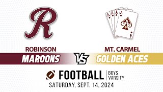 Robinson High School vs Mt Carmel High School Mens Varsity Football [upl. by Dincolo]