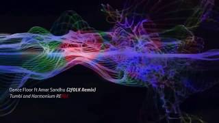 Dance Floor ft Amar Sandhu 2fOLK Remix  Tumbi amp Harmonium  Pranna amp 2fOLK [upl. by Noiz368]