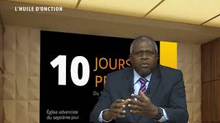 10 JOURS DE PRIERE 2018 01 L’huile d’onction Jean MILARD [upl. by Braun]