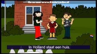 Kinderliedjes van vroeger  In holland staat een huis [upl. by Klotz348]