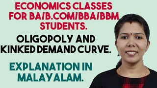 Oligopolyamp Kinked Demand Curve Malayalam explanationFOR degree level STUDENTS [upl. by Iredale]