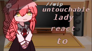 untouchable lady react to wip gacha club manhwa [upl. by Smiga746]