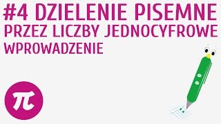 Dzielenie pisemne przez liczby jednocyfrowe  wprowadzenie 4  Działania pisemne  mnożenie i dziel [upl. by Nnaylime]