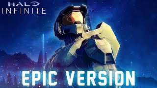 Halo Infinite Theme  EPIC VERSION [upl. by Hashimoto]