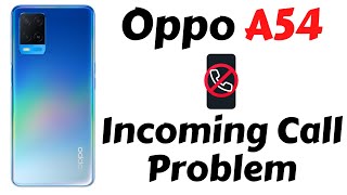 Oppo A54 incoming call problem  oppo A54 incoming call screen off problem [upl. by Sillyrama]