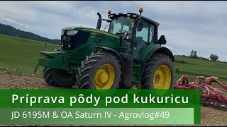 Príprava pôdy pod kukuricu  John Deere amp Opal Agri Saturn IV 5m  Agrovlog49 [upl. by Steffy656]