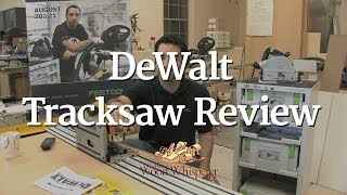 81  DeWalt Tracksaw Review [upl. by Terrej]