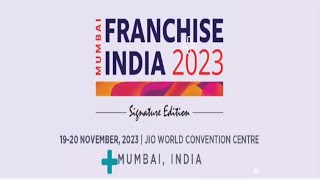 Realize your Business Dreams at Franchise India 2023 Mumbai [upl. by Plunkett941]