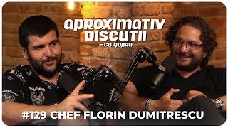 Chef Florin Dumitrescu quotLa Chefi la Cutite am plans la mancarequot  Aproximativ Discutii cu Gojira [upl. by Lehar]