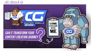 Content Gorilla Review Can It Transform Your Content Creation in Minutes [upl. by Ramsa]