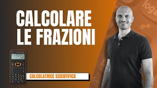 Come calcolare le FRAZIONI con la calcolatrice Sharp [upl. by Ernesto646]