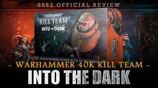 INTO THE DARK Warhammer 40K Kill Team Review  Unboxing [upl. by Faina2]