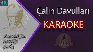 Çalın Davulları Karaoke Türkü [upl. by Huskey920]