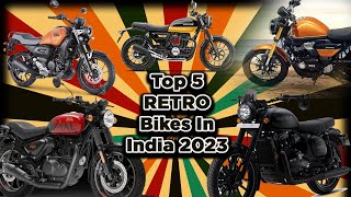 Top 5 Best Retro Bikes In India 2023 💫Powerful Engine💫Low Mainteenance💯💯 [upl. by Randolf603]