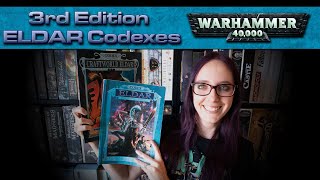 Reviewing the Warhammer 40k 3rd Edition Eldar and Craftworld Codexes [upl. by Royall506]