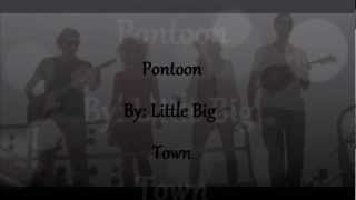 Pontoon  Little Big Town w lyrics [upl. by Falda]