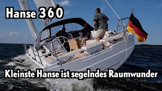 Hanse 360  kleinstes Fahrtenboot von Hanseyachts ist segelndes Raumwunder [upl. by Sregor]