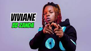 BB Zanda Viviane Official Audio [upl. by Becca]