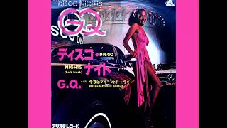 GQ  Disco Nights Rock Freak Original 12quot Mix [upl. by Anthony296]