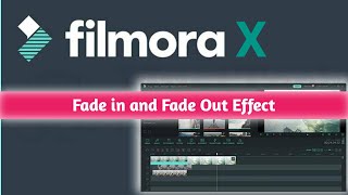 How to use fade in and fade out in fimora x Filmora 10 fade in fade out effect filmora software [upl. by Means]