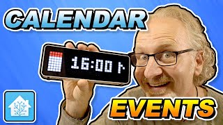 Organize Your Life Showcase Calendar Events with Home Assistant [upl. by Amadeo604]