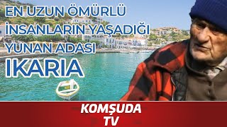 Moraitis Amcanın Mucizevi Şekilde Hayata Döndüren Hikayesi  Yunan Adası IKARİA  Komşuda Tv [upl. by Elbam]