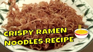 Tasty Crispy Ramen Noodles Recipe 🍜 [upl. by Mishaan]