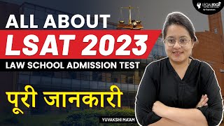 LSAT 2023 All About Law School Admission Test  LSAT 2023 Preparation [upl. by Lowrance]