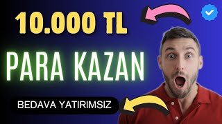 Kayıt ol Toplam 10000 TL  Bedava Para Kazan  Yatırımsız Bedava Para Kazan  İnternetten Para 2024 [upl. by Briny]