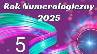 Tarot 💜Rok Numerologiczny 2025💜 Numerologiczna 5💜 [upl. by Damha]