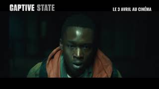 CAPTIVE STATE  Spot 15 secondes française [upl. by Ennirac]