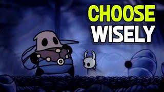 You Didnt Know You Had THIS Choice In Hollow Knight [upl. by Maffei241]