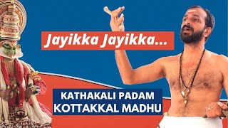 Kottakkal Madhu  Jayikka Jayikka Krishna  Santhana Gopalam  Kathakali Songs Padam [upl. by Enidaj]