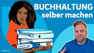 Buchhaltung selber machen Tipps Tricks und Tools für Selbstständige [upl. by Enahpets]