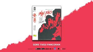 IWAN FALS  SORE TUGU PANCORAN OFFICIAL AUDIO [upl. by Hbaruas865]