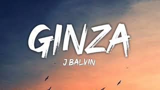 j balvin Ginza letra lyrics [upl. by Acinehs]