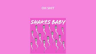 Mak  SHAKES BABY Official Lyric Video [upl. by Elissa]