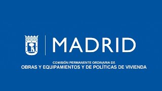 Comisión Permanente Ordinaria del Pleno de Obras y Equipamientos y de Políticas de Vivienda [upl. by Salmon]