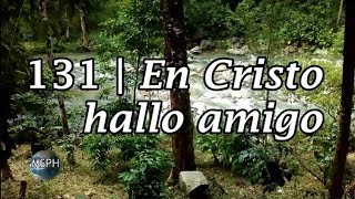 HA62  Himno 131  En Cristo hallo amigo [upl. by Siblee799]