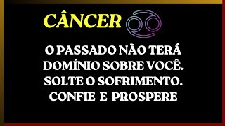 CÂNCER SETEMBRO  CONFIE E PROSPERE ESSE PASSADO NAO TERÁ DOMÍNIO SOBRE VOCÊ SOLTE OS SOFRIMENTOS [upl. by Sigsmond]