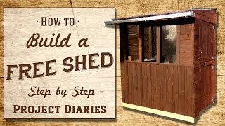 ★ How to Build a FREE Shed A Complete Step by Step Guide [upl. by Halil]