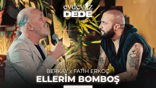 Ellerim Bomboş Akustik  Fatih Erkoç amp Berkay  Evdeyiz Dede [upl. by Artinahs]