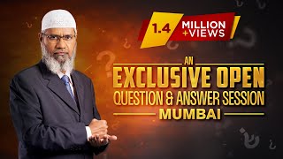 ASK DR ZAKIR  AN EXCLUSIVE OPEN QUESTION amp ANSWER SESSION  MUMBAI  Q amp A  DR ZAKIR NAIK [upl. by Atirac501]