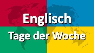 Englisch lernen Teil 1  Tage der Woche [upl. by Nesyaj235]