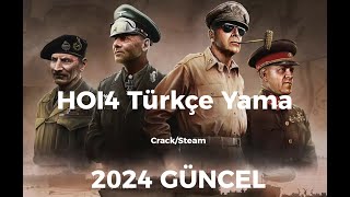 HOI 4 Türkçe Yama  2024 Güncel  Kurulum  SteamKorsanCrackGOG  Türkçe [upl. by Llemor]