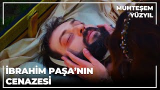 İbrahim Paşanın Cenazesi  Muhteşem Yüzyıl 83Bölüm [upl. by Sej]