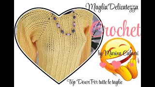 😍 Maglia Top Down uncinetto quotDelicatezzaquot 😍 per tutte le taglie passo passo [upl. by Garrot746]